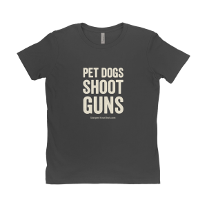 Pet Dogs Shoot Guns Tee