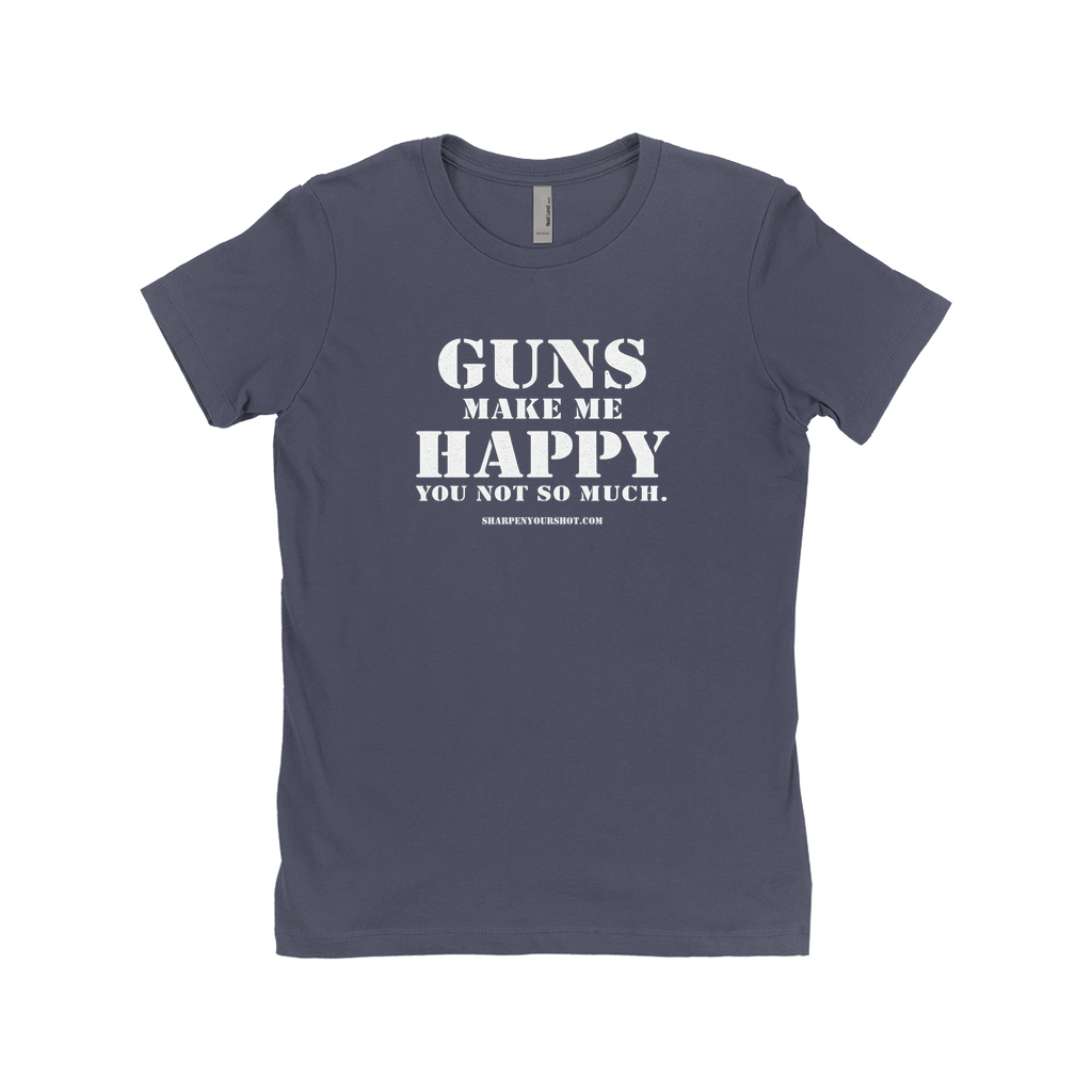 Guns Make Me Happy Tee